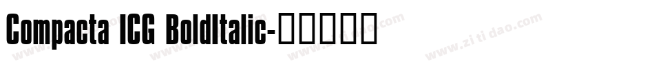 Compacta ICG BoldItalic字体转换